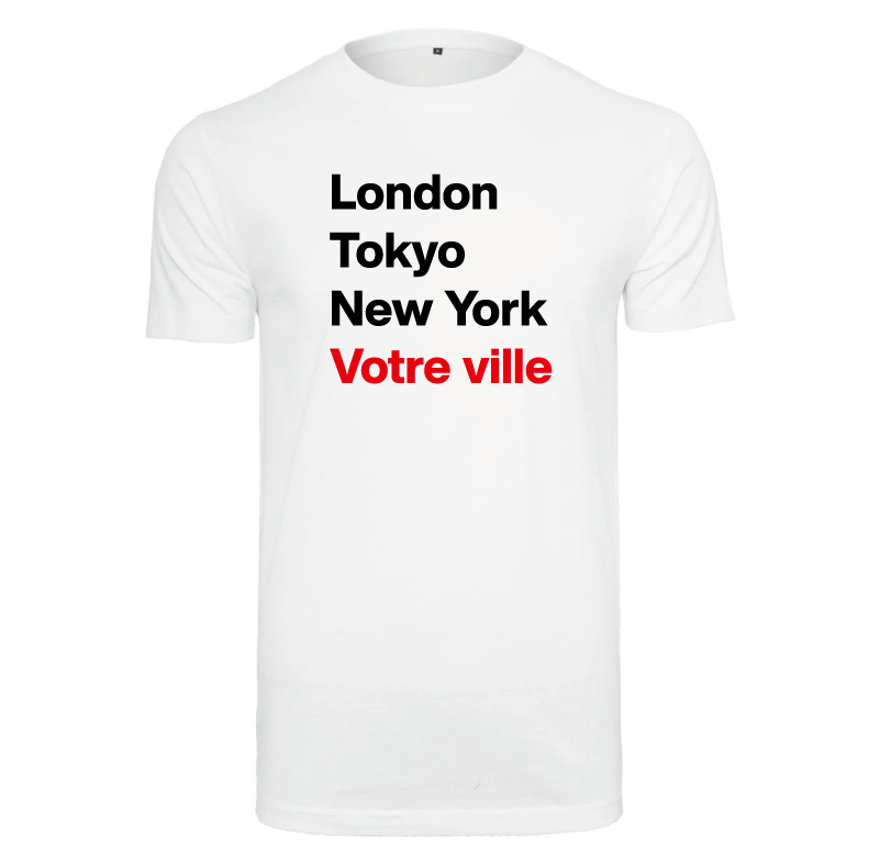 T-shirt homme London Tokyo New York et la ville ou le village de votre choix