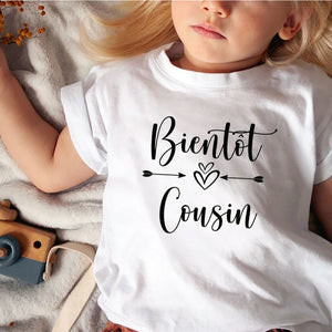 T-shirt Bientôt cousin