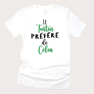 T-shirt Le tonton préféré de avec prénom au choix