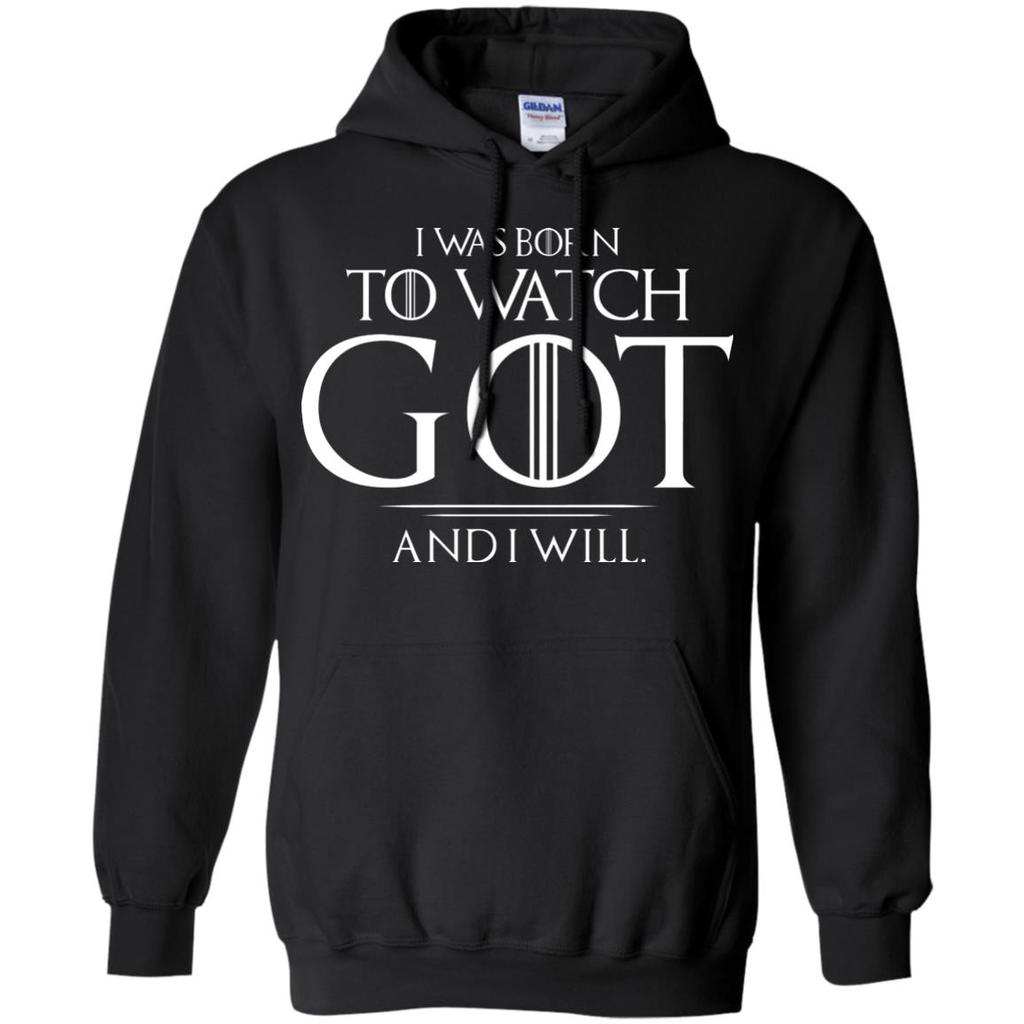 Sweat-shirt Game of Thrones - I was born to watch