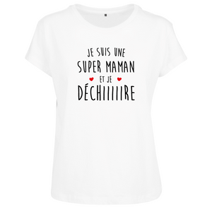 T-shirt femme Je suis une maman qui déchire!