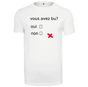 T-shirt homme Vous avez bu?