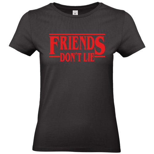 T-shirt femme Friends don't lie - Stranger things
