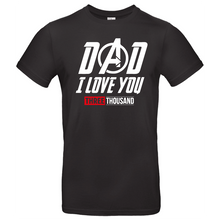 Charger l&#39;image dans la galerie, Tshirt Dad I love you - Éditions limitées Avengers