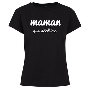 T-shirt femme Maman qui déchire