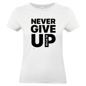 T-shirt pour femme Never Give Up blanc