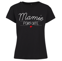 Charger l&#39;image dans la galerie, T-shirt femme Mamie parfaite