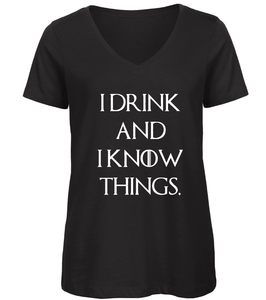 T-shirt I drink and I know things - Game of Thrones