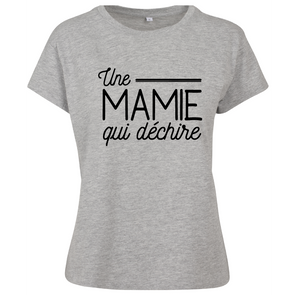 T-shirt femme Une mamie qui déchire