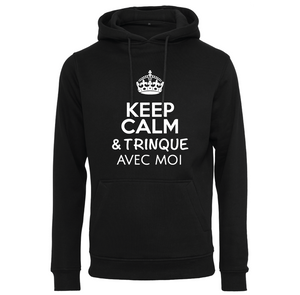 Sweat à capuche homme Keep calm & trinque avec moi