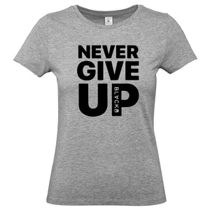 T-shirt pour femme Never Give Up gris