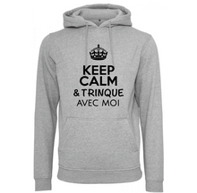 Charger l&#39;image dans la galerie, Sweat à capuche homme Keep calm &amp; trinque avec moi