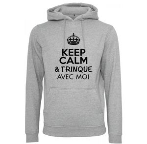 Sweat à capuche homme Keep calm & trinque avec moi