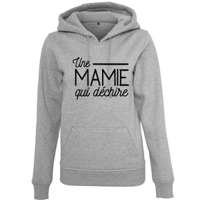 Sweat à capuche femme Une mamie qui déchire