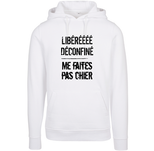 Sweat à capuche homme Libéré déconfiné..