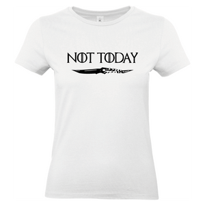 T-shirt Not today - Game of Thrones