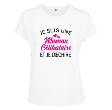 Charger l&#39;image dans la galerie, T-shirt pour femme : Je suis une maman célibataire et je déchire