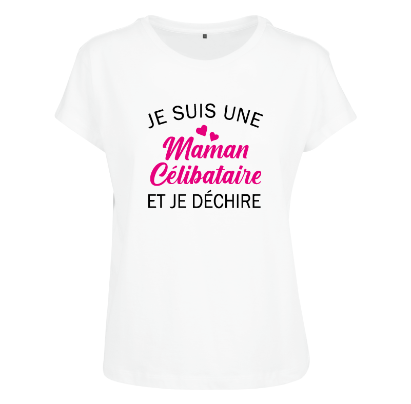 T-shirt pour femme : Je suis une maman célibataire et je déchire