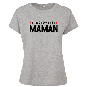 T-shirt L'incroyable maman de.. (choisissez les prénoms!)