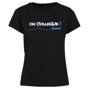 T-shirt femme Oh collegue!