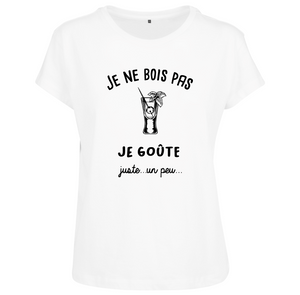 T-shirt femme Je ne bois pas je goûte