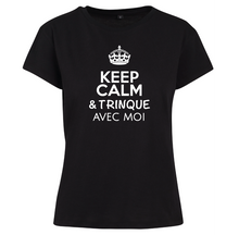 Charger l&#39;image dans la galerie, T-shirt femme Keep calm &amp; trinque avec moi