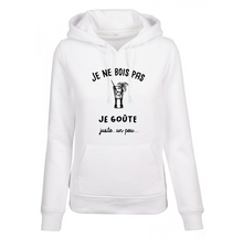 Charger l&#39;image dans la galerie, Sweat à capuche femme Je ne bois pas je goûte