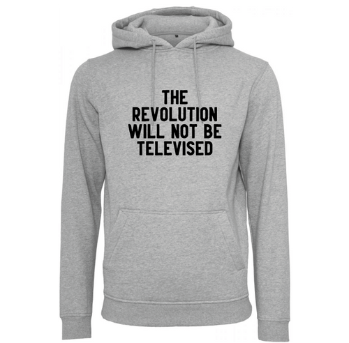 Sweat à capuche homme Revolution will not be televised